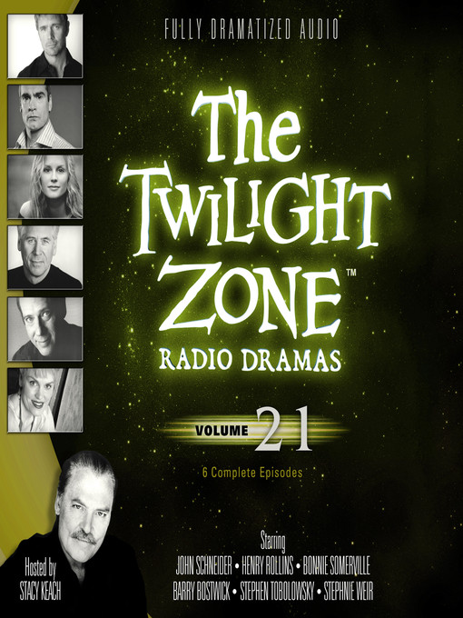 Title details for The Twilight Zone Radio Dramas, Volume 21 by Various Authors - Available